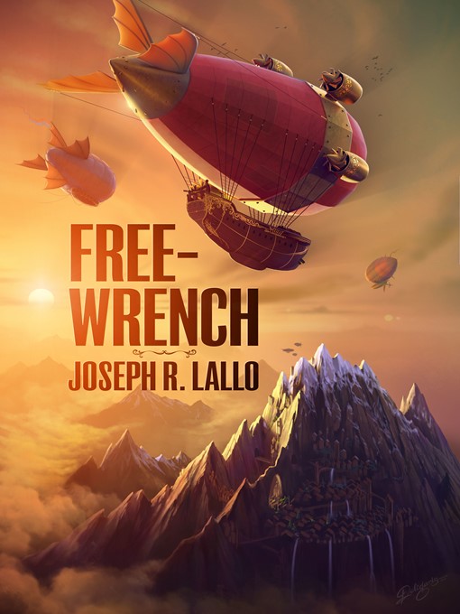 Title details for Free-Wrench, no. 1 by Joseph R. Lallo - Available